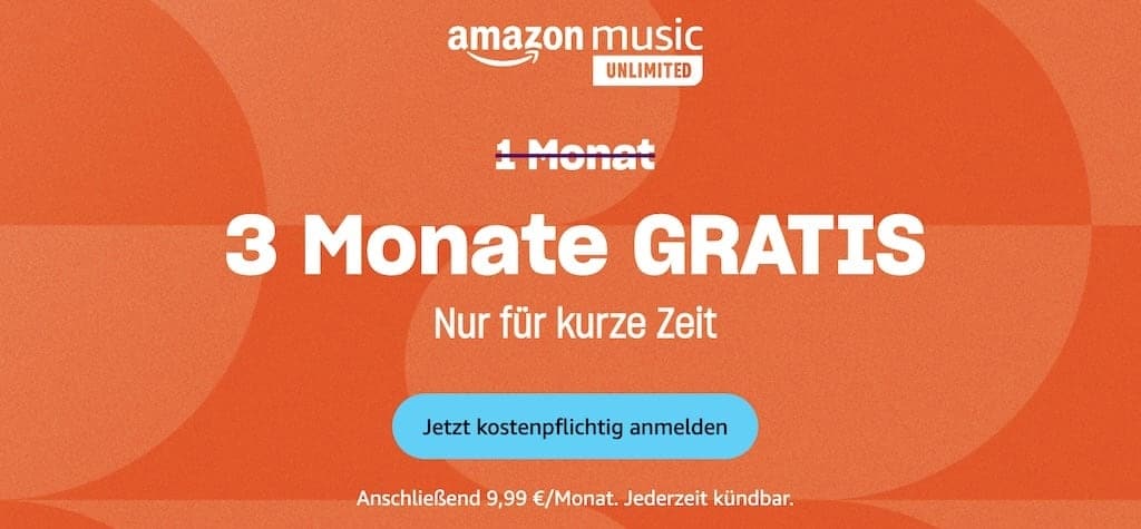 Amazon Music Unlimited - 3 Monate gratis